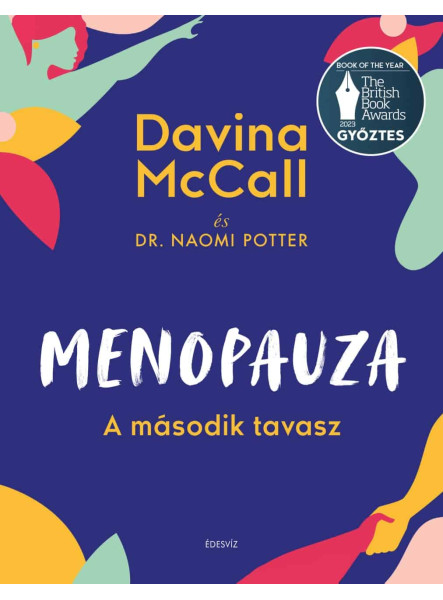 MENOPAUZA- A MÁSODIK TAVASZ