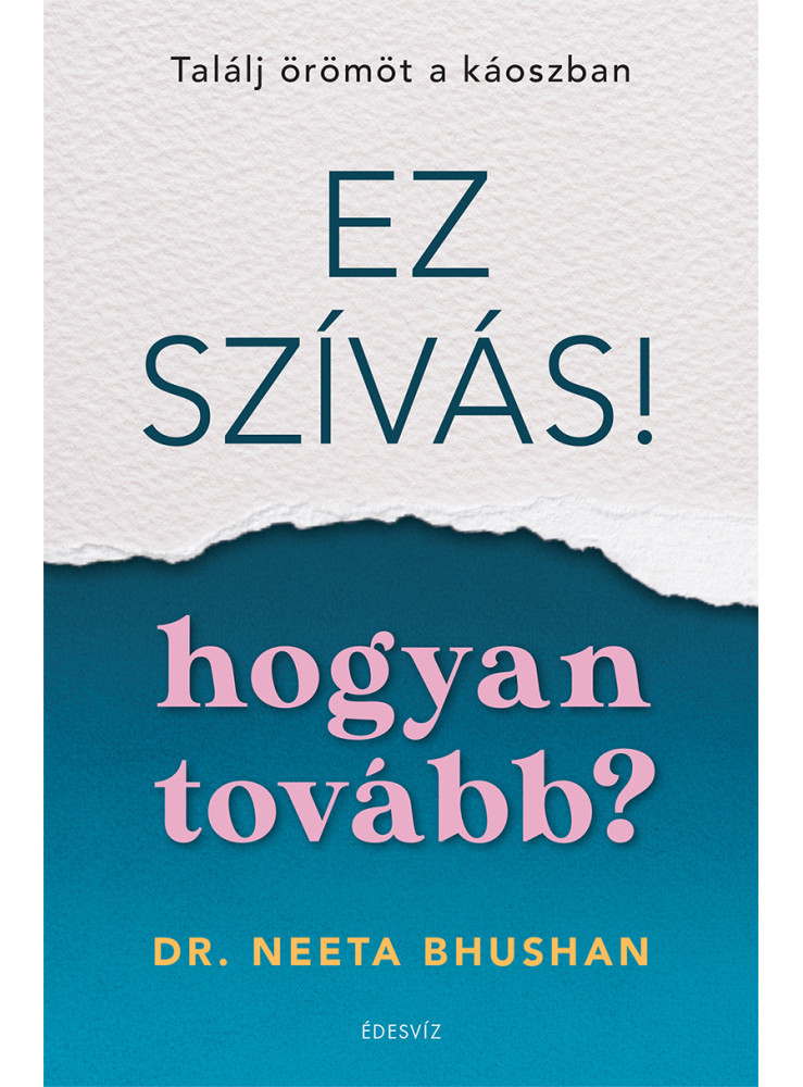 EZ SZÍVÁS! - HOGYAN TOVÁBB? EZ SZÍVÁS! - HOGYAN TOVÁBB?