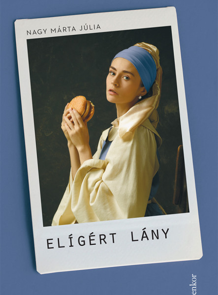 ELÍGÉRT LÁNY
