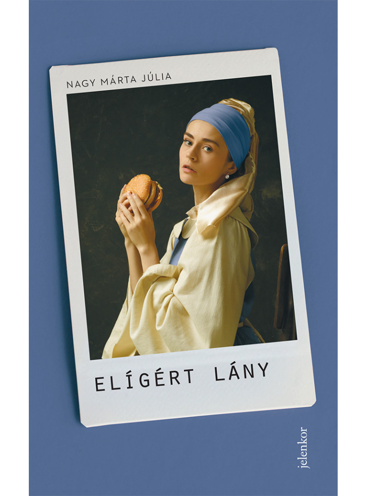 ELÍGÉRT LÁNY