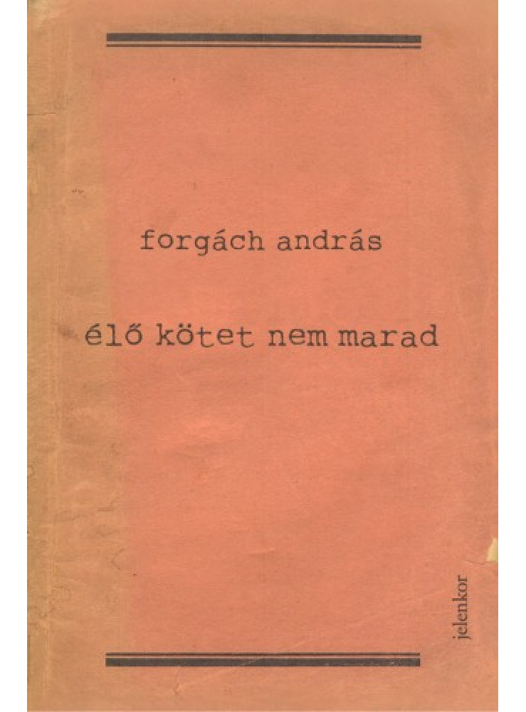 Élő kötet nem marad - Bővített kiadás, új fejezetekkel (ekönyv)