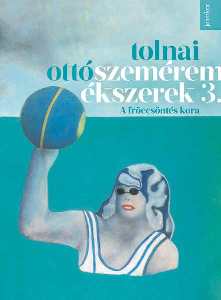 SZEMÉREMÉKSZEREK 3. - A FRÖCCSÖNTÉS KORA