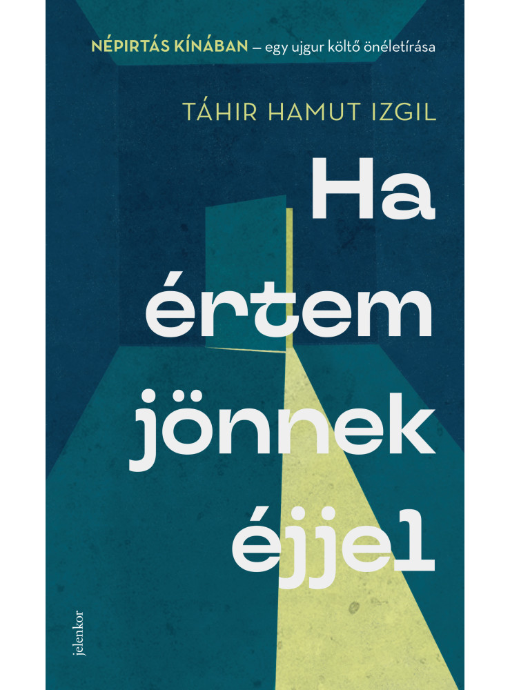 Ha értem jönnek éjjel (ekönyv) Ha értem jönnek éjjel (ekönyv)