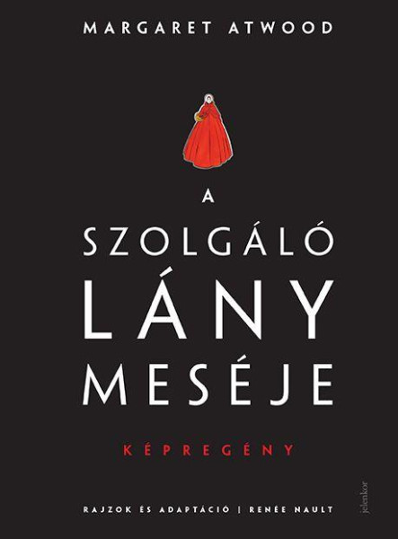 A SZOLGÁLÓLÁNY MESÉJE KÉPREGÉNY