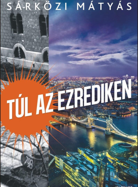 TÚL AZ EZREDIKEN