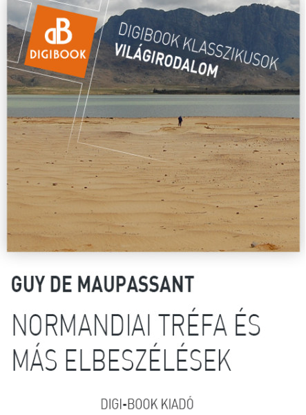 Normandiai tréfa és más elbeszélések (ekönyv)