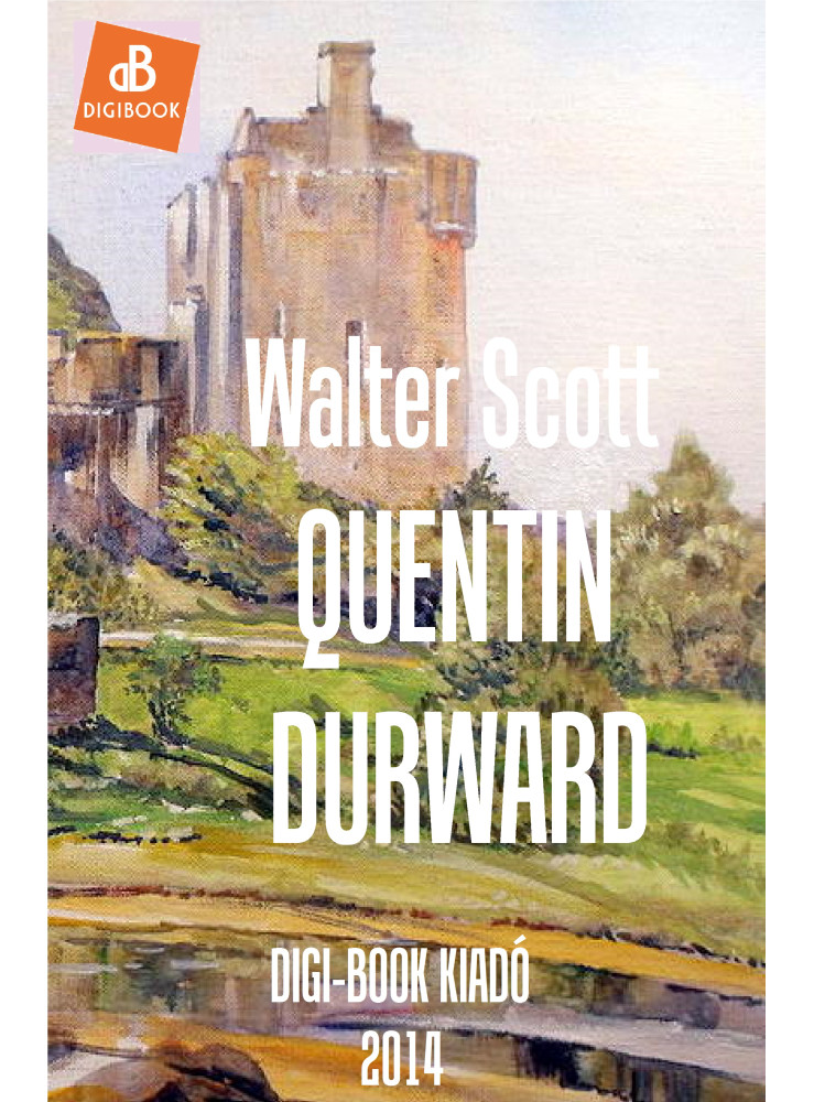 Quentin Durward (ekönyv) Quentin Durward (ekönyv)