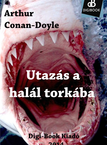 Utazás a halál torkába (ekönyv)