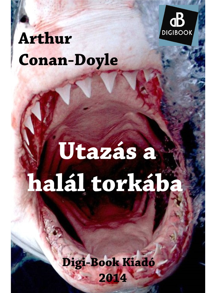 Utazás a halál torkába (ekönyv) Utazás a halál torkába (ekönyv)
