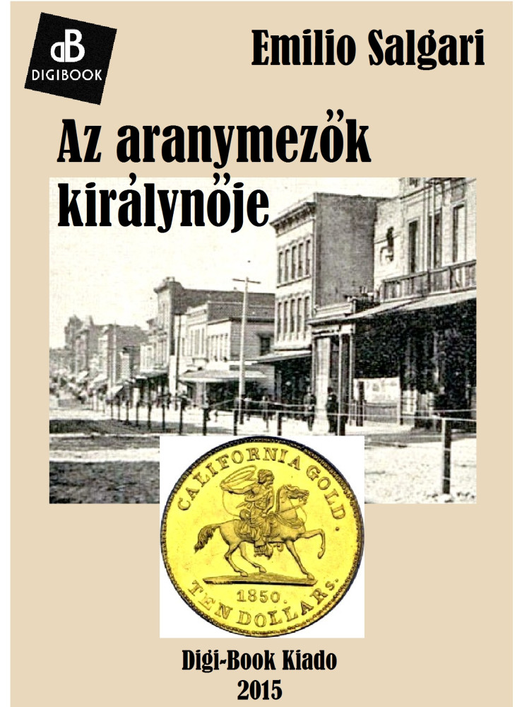 Az aranymezők királynője (ekönyv) Az aranymezők királynője (ekönyv)