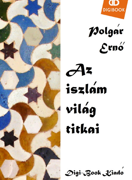 Az iszlám világ titkai (ekönyv)