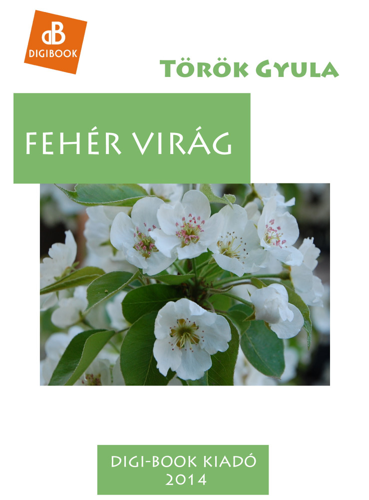 Fehér Virág (ekönyv) Fehér Virág (ekönyv)