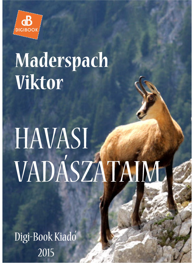 Havasi vadászataim (ekönyv) Havasi vadászataim (ekönyv)