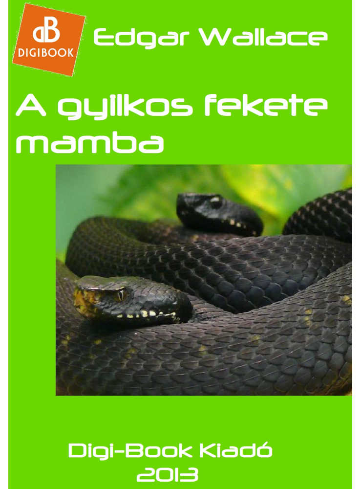 A gyilkos fekete mamba (ekönyv) A gyilkos fekete mamba (ekönyv)