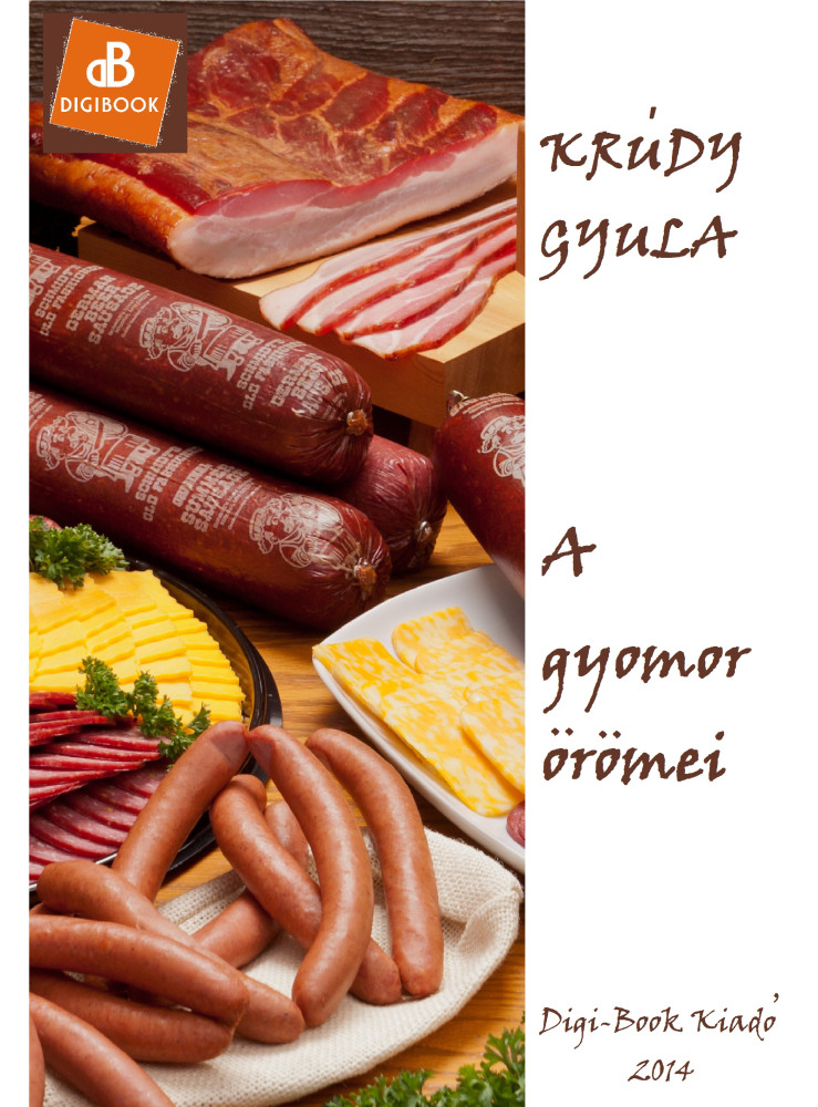 A gyomor örömei (ekönyv) A gyomor örömei (ekönyv)