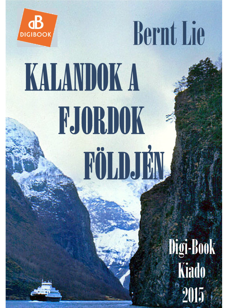 Kalandok a fjordok földjén (ekönyv) Kalandok a fjordok földjén (ekönyv)