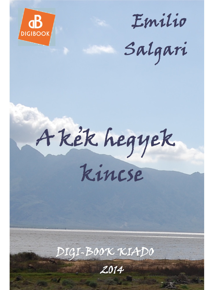 A kék hegyek kincse (ekönyv) A kék hegyek kincse (ekönyv)