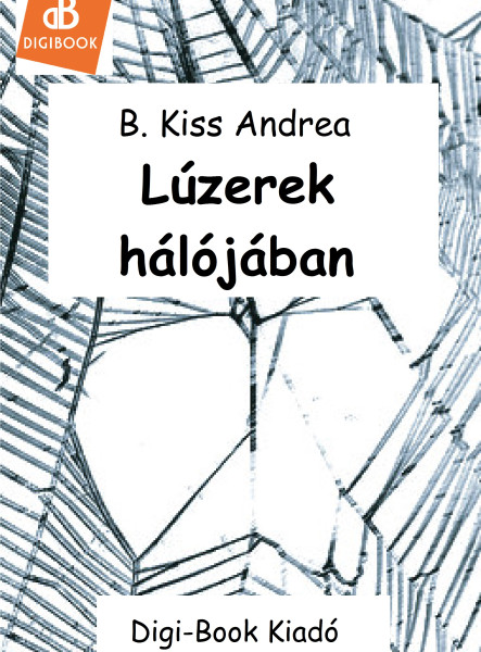 Lúzerek hálójában (ekönyv)