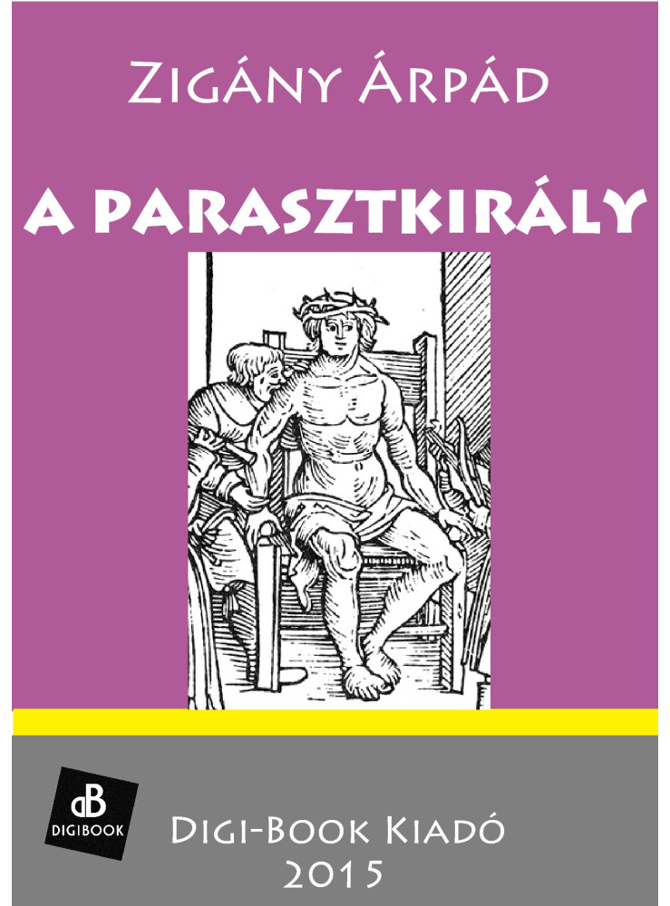A parasztkirály (ekönyv) A parasztkirály (ekönyv)
