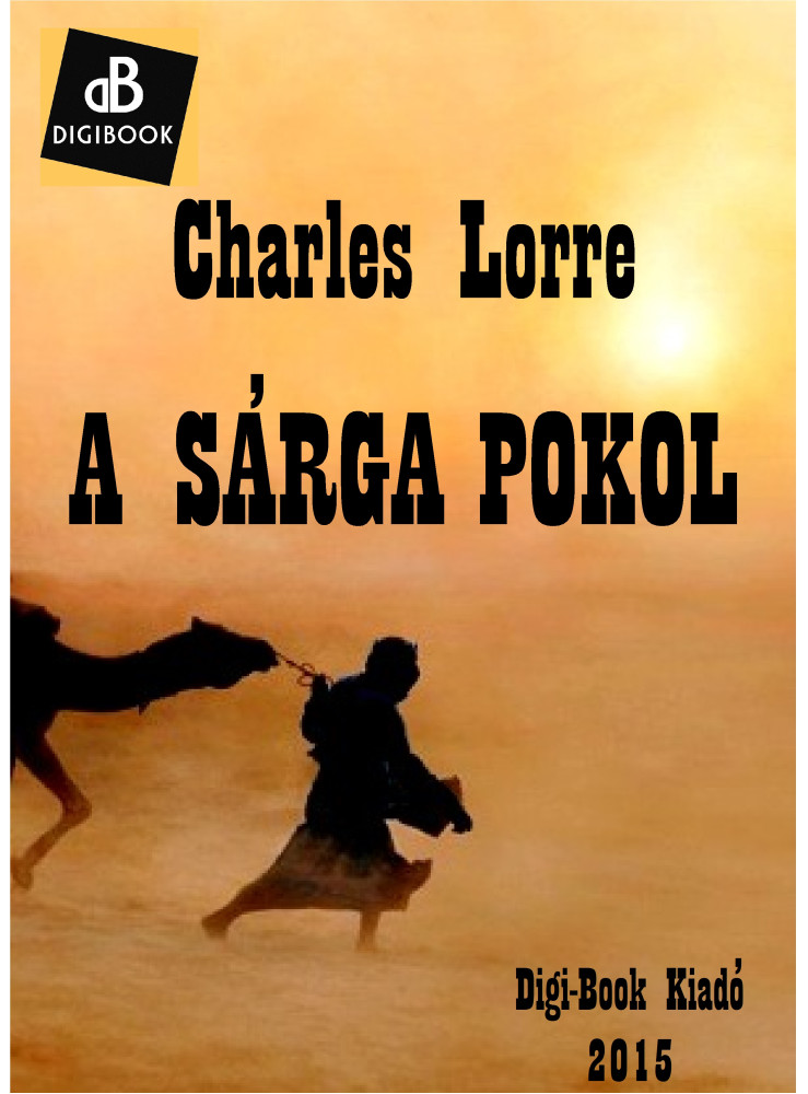 A sárga pokol (ekönyv) A sárga pokol (ekönyv)