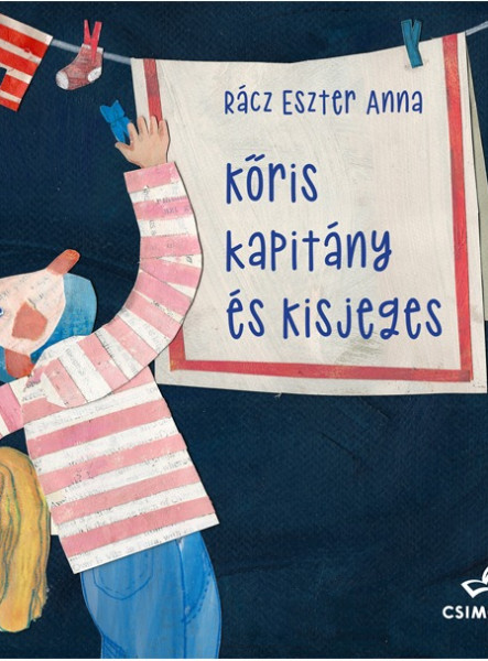 KŐRIS KAPITÁNY ÉS A KISJEGES
