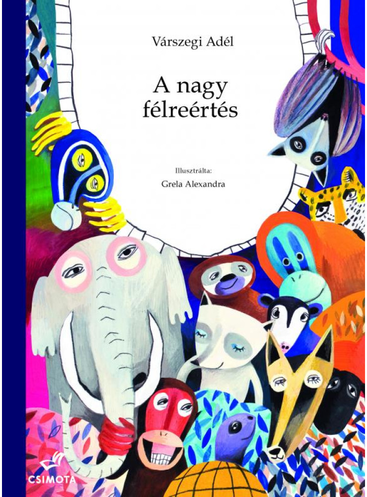 A NAGY FÉLREÉRTÉS A NAGY FÉLREÉRTÉS