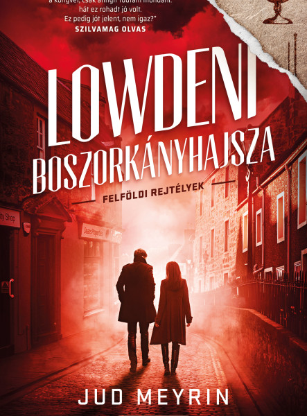 Lowdeni boszorkányhajsza / Felföldi rejtélyek  (ekönyv)