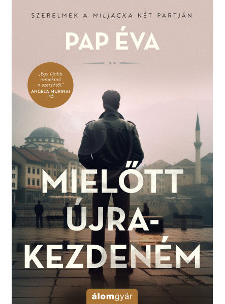 Mielőtt újrakezdeném / Szerelmek a Miljacka két partján 2. (ekönyv) Mielőtt újrakezdeném / Szerelmek a Miljacka két partján 2. (ekönyv)