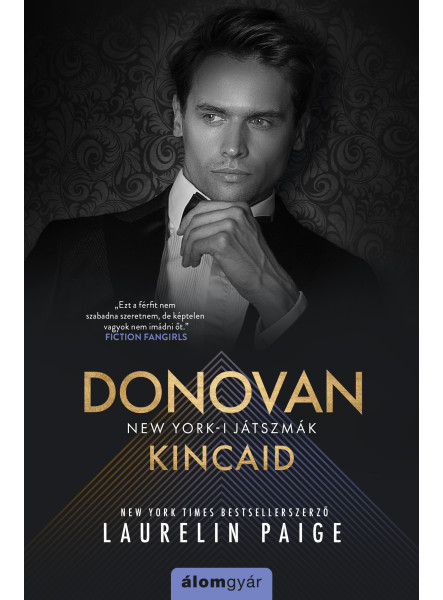 Donovan Kincaid / New York-i játszmák 3.  Donovan Kincaid / New York-i játszmák 3.