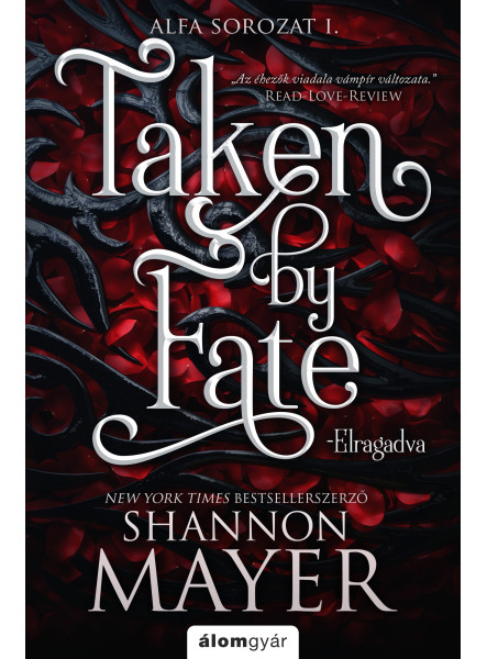 Elragadva / Alfa sorozat 1