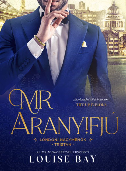 Mr. Aranyifjú / Londoni nagymenők 6. (ekönyv)