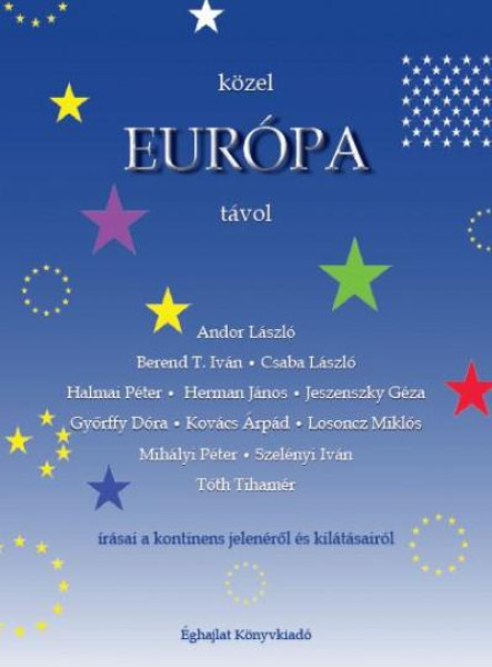 KÖZEL EURÓPA TÁVOL