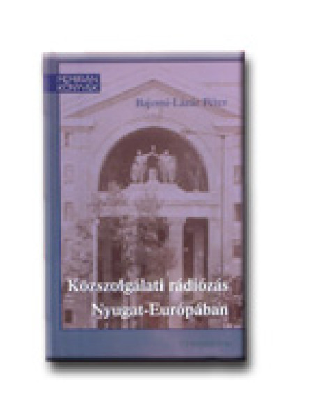 KÖZSZOLGÁLATI RÁDIÓZÁS NYUGAT-EURÓPÁBAN