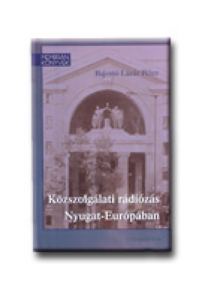 KÖZSZOLGÁLATI RÁDIÓZÁS NYUGAT-EURÓPÁBAN