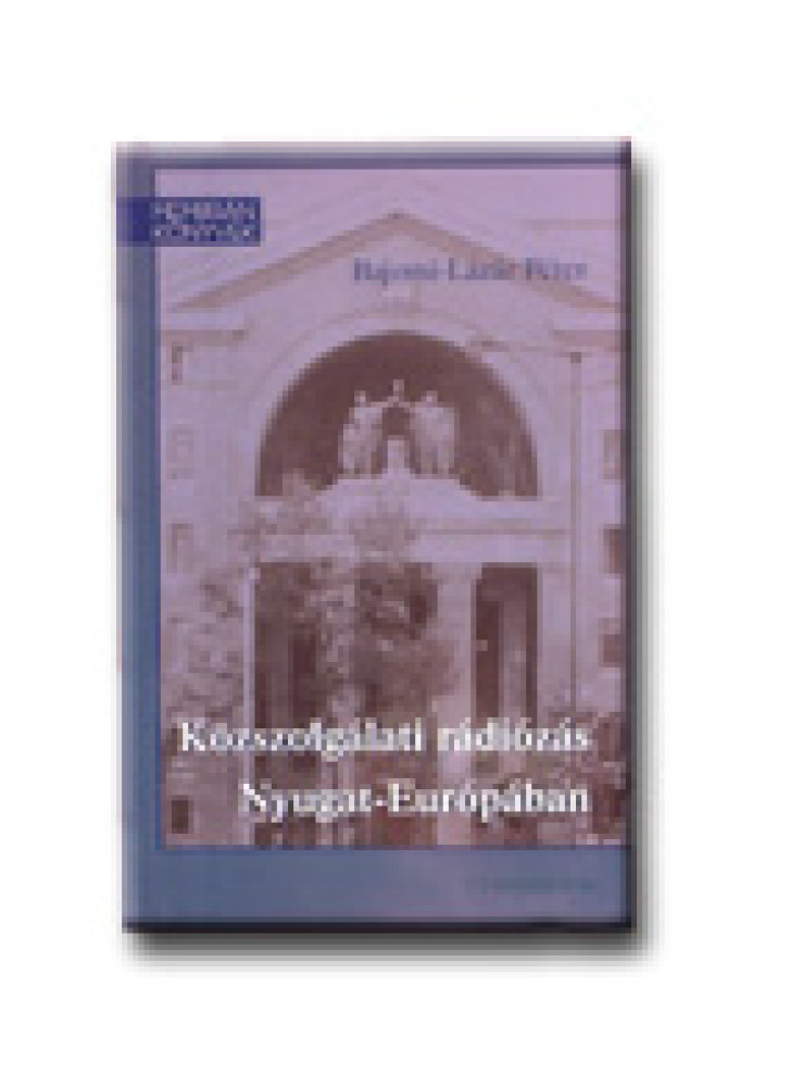 KÖZSZOLGÁLATI RÁDIÓZÁS NYUGAT-EURÓPÁBAN