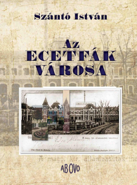 AZ ECETFÁK VÁROSA