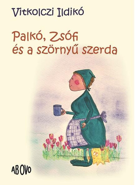 PALKÓ, ZSÓFI ÉS A SZÖRNYŰ SZERDA