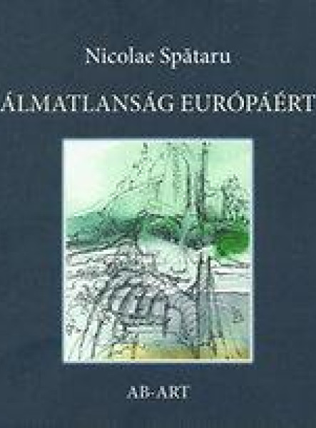 ÁLMATLANSÁG EURÓPÁÉRT