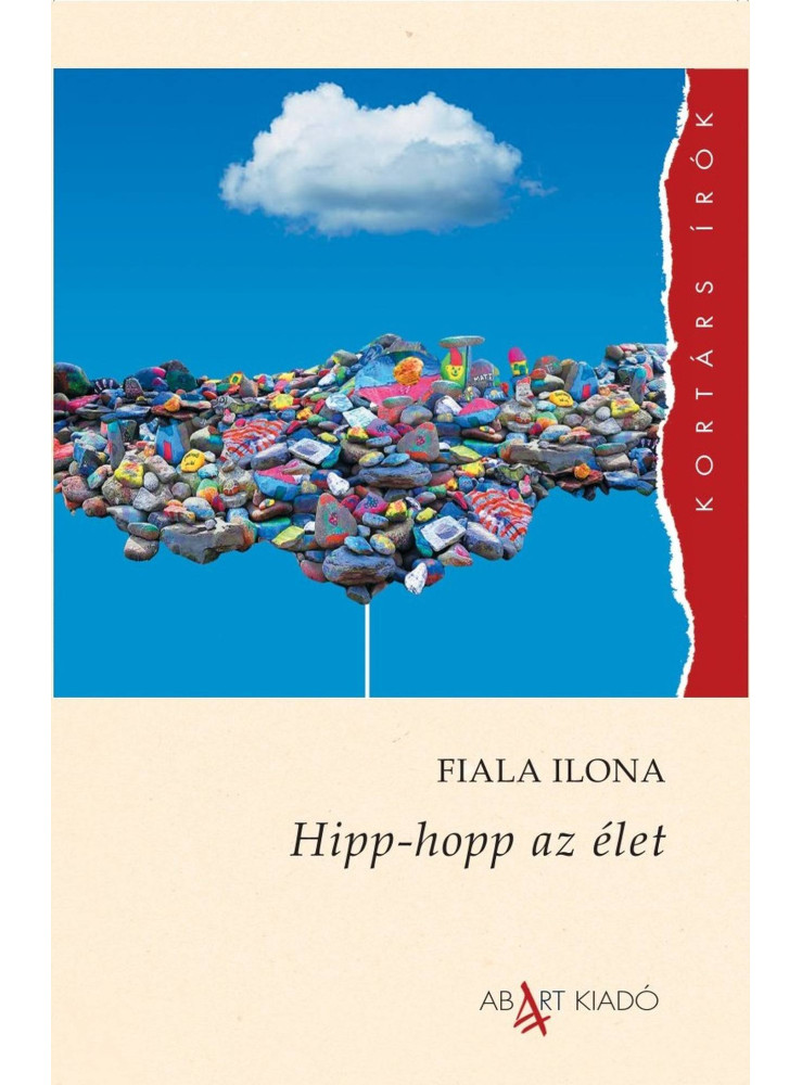 HIPP-HOPP AZ ÉLET - KORTÁRS ÍRÓK SOROZAT