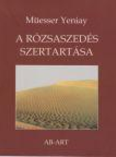 A RÓZSASZEDÉS SZERTARTÁSA