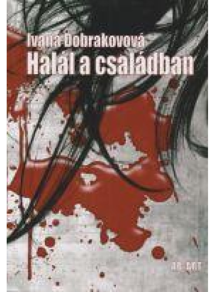 HALÁL A CSALÁDBAN HALÁL A CSALÁDBAN