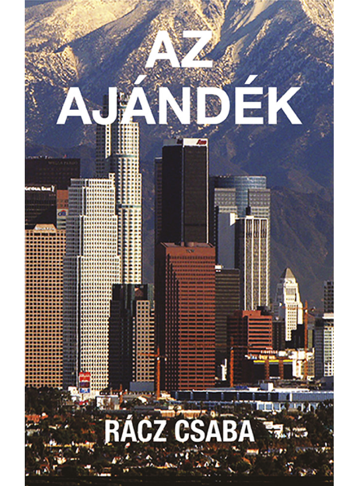 AZ AJÁNDÉK AZ AJÁNDÉK
