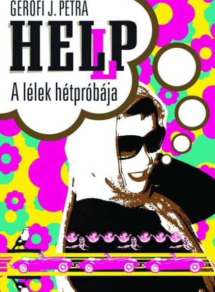 HELLP! - A LÉLEK HÉTPRÓBÁJA