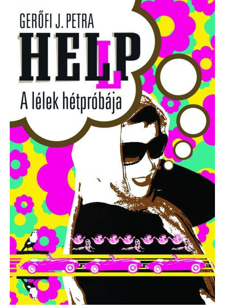 HELLP! - A LÉLEK HÉTPRÓBÁJA HELLP! - A LÉLEK HÉTPRÓBÁJA