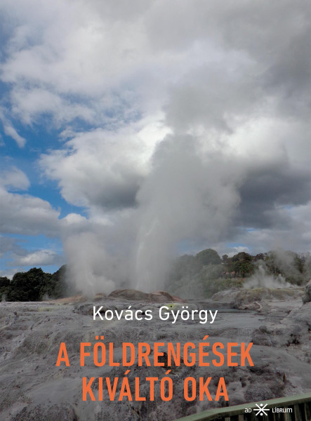 A FÖLDRENGÉSEK KIVÁLTÓ OKA