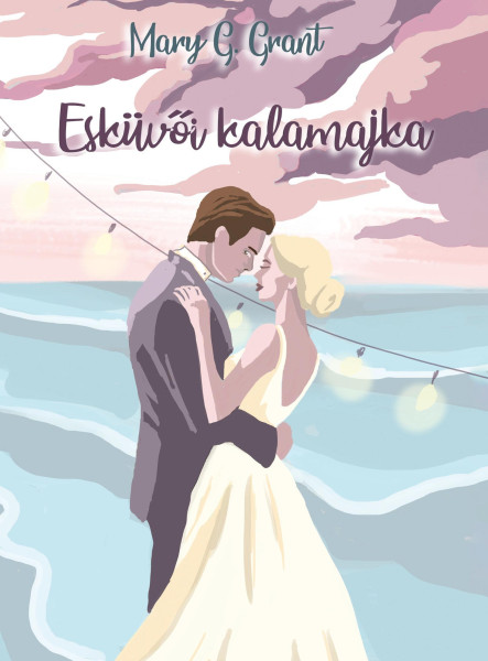 ESKÜVŐI KALAMAJKA