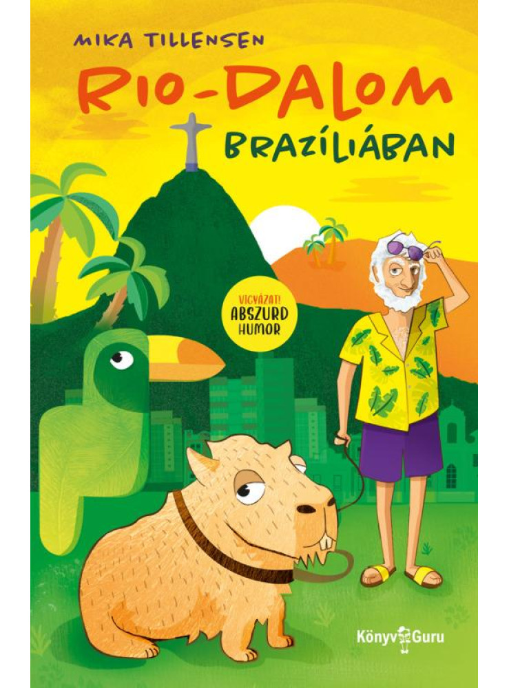 RIO-DALOM BRAZÍLIÁBAN RIO-DALOM BRAZÍLIÁBAN