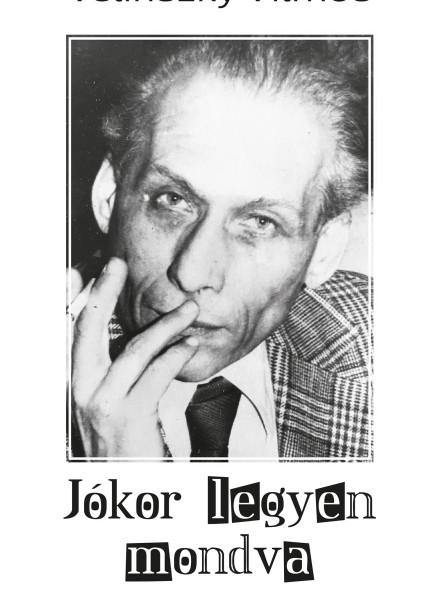 JÓKOR LEGYEN MONDVA. KEVESEKNEK AJÁNLOM