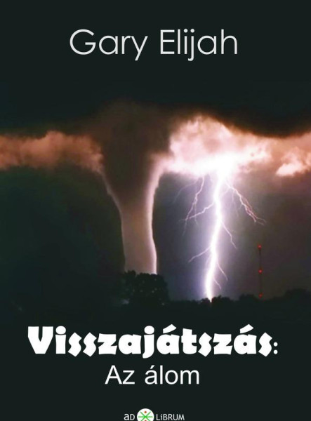 VISSZAJÁTSZÁS: AZ ÁLOM