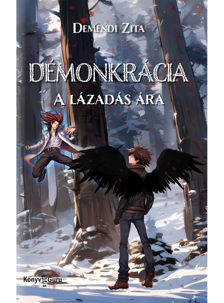 DÉMONKRÁCIA - A LÁZADÁS ÁRA DÉMONKRÁCIA - A LÁZADÁS ÁRA